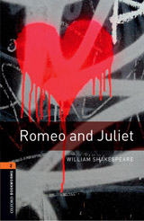 New Oxford Bookworms Library 2 Romeo and Juliet Playscript
