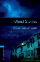 New Oxford Bookworms Library 5 Ghost Stories