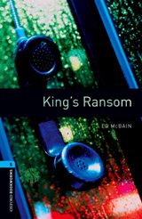New Oxford Bookworms Library 5 Kings Ransom