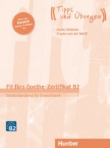 Fit fürs Goethe-Zertifikat B2 (2019) - mit Audios online