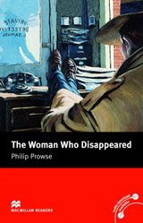 Macmillan Readers Intermediate The Woman Who Disappeared