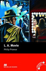 Macmillan Readers Upper-Intermediate L.A. Movie
