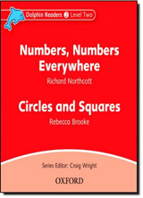 Dolphin Readers Level 2 Numbers. Numbers Everywhere & Circles and Squares Audio CD
