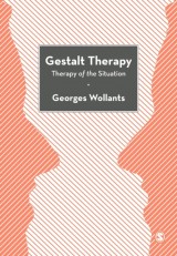 Gestalt Therapy : Therapy of the Situation