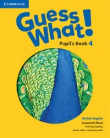 Guess What! Level 4 Pupil´s Book British English