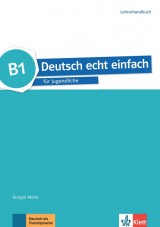 Deutsch echt einfach 3 (B1) – Lehrerhandbuch