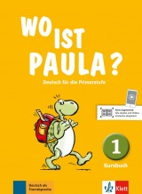 Wo ist Paula? 1 (A1.1) – Kursbuch