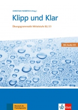 Klipp und Klar Mittlestufe neu (B2-C1) – L/ÜB + allango